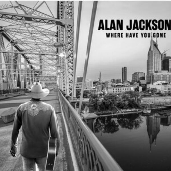 Alan Jackson/Where Have You Gone