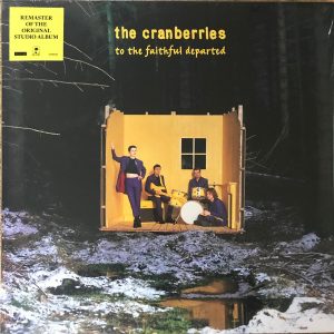 Cranberries/To The Faithful Departed