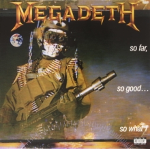 Megadeth/So Far So Good So What