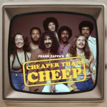 Frank Zappa/Cheaper Than Cheep -PREORDER