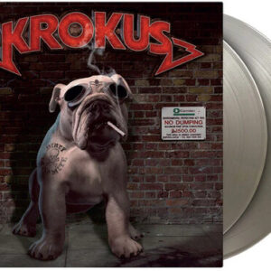 Krokus/Dirty Dynamite (MOV-Silver) -PREORDER