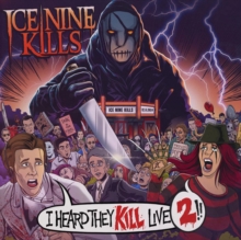 Ice Nine Kills/I Heard They Kill Live 2