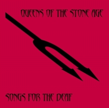 Queens Of The Stone Age/Songs For The Deaf