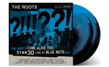 Roots/Roots Come Alive Too:DYWM30 at Blue Note (Blue-Black)