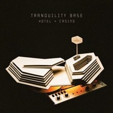 Arctic Monkeys/Tranquility Base Hotel & Casino