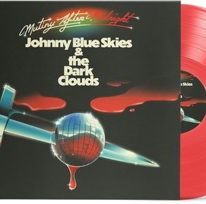 Johnny Blue Skies-Dark Clouds/Mutiny After Midnight (Trans Red)