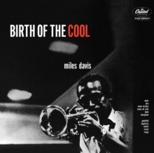 Miles Davis/Birth Of The Cool (BNTP) -PREORDER