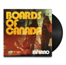 Boards Of Canada/Inferno -PREORDER