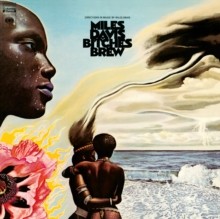Miles Davis/Bitches Brew