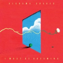 Alabama Shakes/I Must Be Dreaming (Yellow) -PREORDER