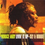 Horace Andy/Livin It Up