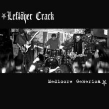 Leftover Crack/Mediocre Generica (Color) -PREORDER